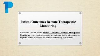 Patient Outcomes Remote Therapeutic Monitoring | Patientone.health
