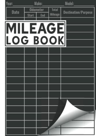 D!ownload [pdf] Mileage Log Book: Journal Tracker For Car Mile Taxes Expens