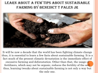 Learn About A Few Tips About Sustainable Farming By Benedict T Palen Jr