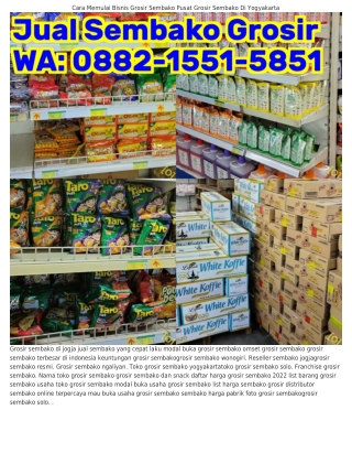 Ô88ᒿ.I55I.585I (WA) Grosir Sembako Harga Murah Mau Buka Usaha Grosir Sembako