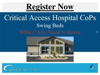 CMS Critical Access Hospitals Swing Bed Requirements, and Changes - 2022