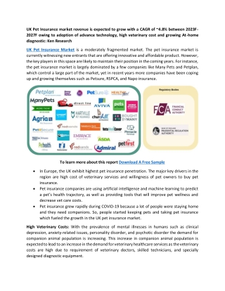 UK Pet Insurance market revenue is expected to grow with a CAGR of _4.8 between 2023F-2027F owing to adoption of advance