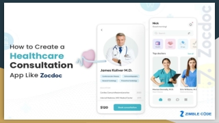 How to Create A Healthcare Consultation App Like Zocdoc