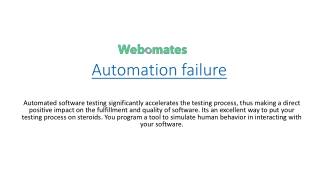 Automation failure