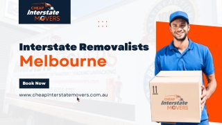 Interstate Removalists Melbourne | Interstate Removalists