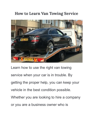 How to Learn Van Towing Service