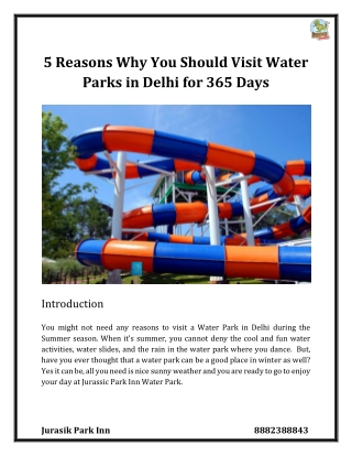 5 Reasons Why You Should Visit Water Parks In Delhi For 365 Days