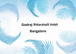 Godrej Bidarahalli Hobli Bangalore -E-Brochure