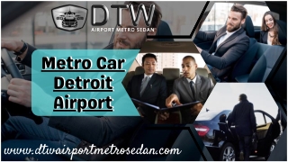 Metro Car Detroit Airport- Book Now!