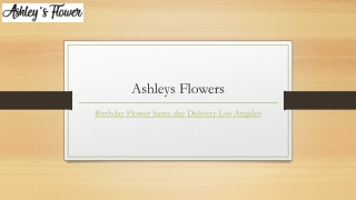 Birthday Flower Same Day Delivery Los Angeles | Ashleysflower.com