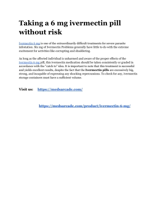 Taking a 6 mg ivermectin pill without risk