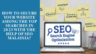 How to Secure Your Website Among the Top Searches in 2023 with the Help of SEO M