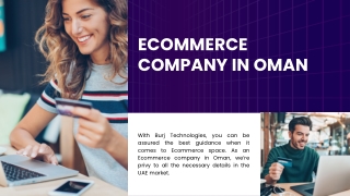 Ecommerce Company In Oman A Rich Industry Poised For Success!