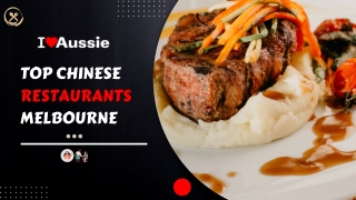 Top Chinese Restaurants in Melbourne