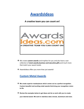 It is high time to collect your unique,custom-designed metal awards and metal tr