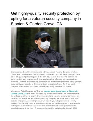 Get highly-quality security protection by opting for a veteran security company