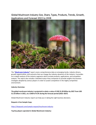 Global Mushroom Industry Size, Share, Types, Products, Trends, Growth.