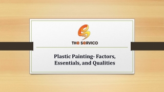Plastic Painting- Factors, Essentials, and Qualities