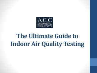 The Ultimate Guide to Indoor Air Quality Testing