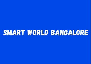 Smart World Bangalore E brochure