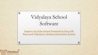 Improve the Educational Standards in Iraq with Top-notch Vidyalaya’s Student information System