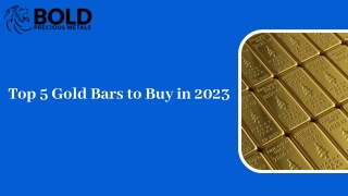 Top 5 Gold Bars to buy in 2023