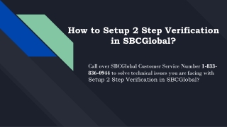 How to Setup 2 Step Verification in SBCGlobal  1-833-836-0944