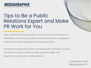 Tips to Be a Public Relations Expert and Make PR Work for You