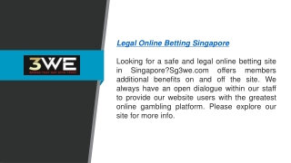 Legal Online Betting Singapore  Sg3we.com