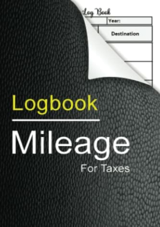 book [READ] Mileage Log Book For Taxes: 4x6' Pocket Size | Vehicle Mileage