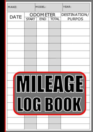 Ebook(D!ownload ) Mileage Log Book: Simple Vehicle Mileage Tracker Log Book