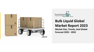 Bulk Liquid Global Market Report 2023