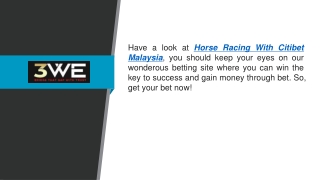 Look At Horse Racing With Citibet Malaysia For More Earn Money