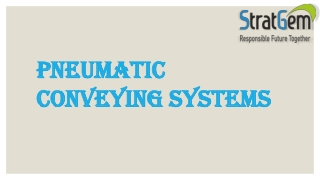 Pneumatic Conveying System