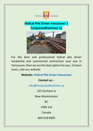 Helical Pile Driver Vancouver | Torqueandhammer.ca