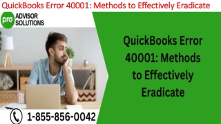 A quick and easy guide to fix QuickBooks Error 40001