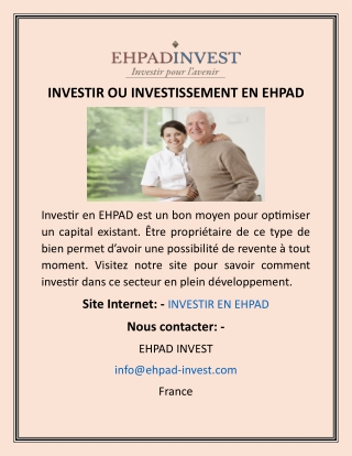 INVESTIR OU INVESTISSEMENT EN EHPAD (1)