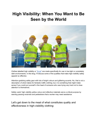 High Visibility - When You Want to Be Seen by the World