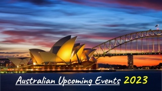 Australian Upcoming Events 2023