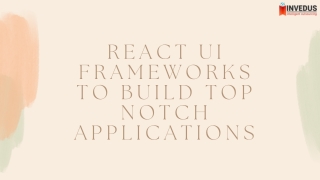 React UI Frameworks to Build Top Notch Applications