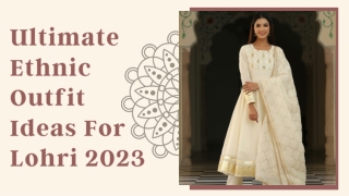 Ultimate Ethnic Outfit Ideas For Lohri 2023