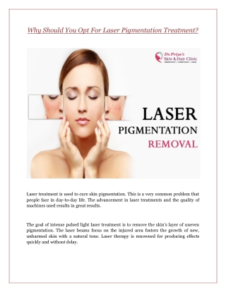 Why Should You Opt For Laser Pigmentation Treatment?