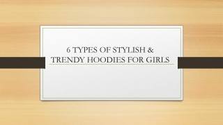 6 TYPES OF STYLISH & TRENDY HOODIES FOR GIRLS