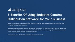 5 Benefits Of Using Endpoint Content  Distribution Software for Your Business