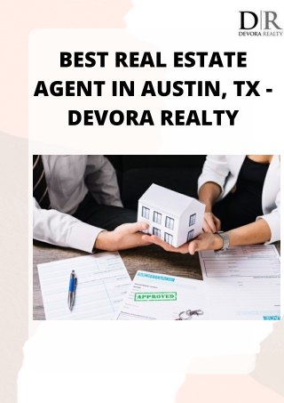 BEST REAL ESTATE AGENT IN AUSTIN, TX - DEVORA REALTY