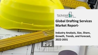 Drafting Services Market 2023 : Industry Analysis, Trends, Segmentation 2032