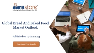 Global Bread And Baked Food Market Outlook