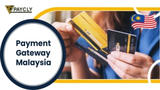 Payment Gateway Malaysia  For Your Online Businesses In Malaysia