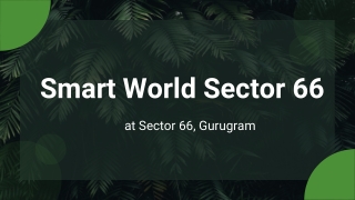 Smart World Sector 66 At Gurugram - Brochure