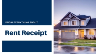 Know Everything About Rent Receipt